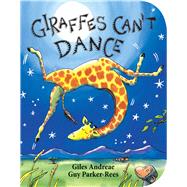 Giraffes Can't Dance 9780545392556