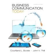 Business Communication Today Plus NEW MyBCommLab with Pearson eText -- Access Card Package 9780133052558