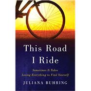 This Road I Ride 9780393292558