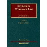 Ayres and Speidel's Studies in Contract Law, 7th Edition (University Casebook Series)