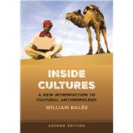 Inside Cultures: A New Introduction to Cultural Anthropology 9781629582559