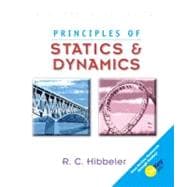 Principles of Statics and Dynamics 9780131872561