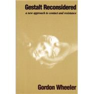 Gestalt Reconsidered: A New Approach to Contact and Resistance 9781138872561