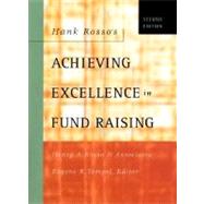 Hank Rosso's Achieving Excellence in Fund Raising 9780787962562
