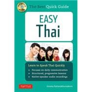 Easy Thai: Learn to Speak Thai Quickly 9780804842563