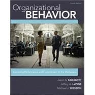 Organizational Behavior: Improving Performance and Commitment in the Workplace 9780077862565