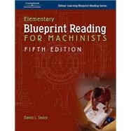 Elementary Blueprint Reading for Machinists 9781401862565