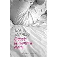 Cuando la memoria olvida / When Memory Forgets 9788415952565