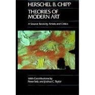 Theories of Modern Art - A Source Book by Artists and Critics 9780520052567