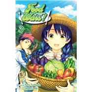 Food Wars!, Vol. 3 Shokugeki no Soma 9781421572567