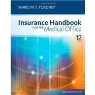Insurance Handbook for the Medical Office 9781437722567