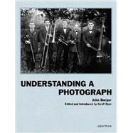 Understanding a Photograph 9781597112567