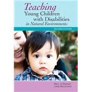 Teaching Young Children With Disabilities in Natural Environments 9781598572568