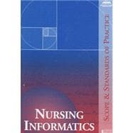 Nursing Informatics : Scope and Standards of Practice 9781558102569