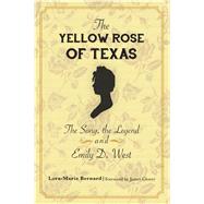 The Yellow Rose of Texas 9781467142571