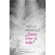 Suave como la seda? / Soft as Silk? 9788415952572