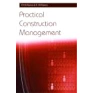 Practical Construction Management