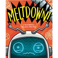 Meltdown!