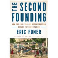 The Second Founding 9780393652574