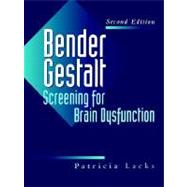 Bender Gestalt Screening for Brain Dysfunction