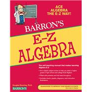 Barron's E-Z Algebra 9780764142574