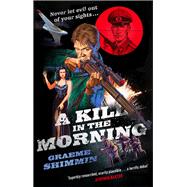 A Kill in the Morning 9780857502575