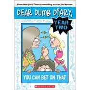 Dear Dumb Diary Year Two #5: You Can Bet on That 9780545642576