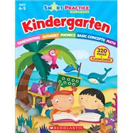 Smart Practice Workbook: Kindergarten 9780545862578
