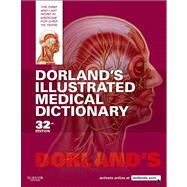 Dorland's Illustrated Medical Dictionary (Book with CD-ROM + Access Code) 9781416062578
