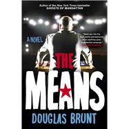 The Means A Novel 9781476772578