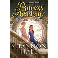 Princess Academy: Palace of Stone 9781619632578