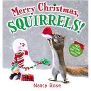 Merry Christmas, Squirrels! 9780316302579