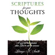 Scriptures for Your Thoughts