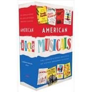 American Musicals: The Complete Books & Lyrics of 16 Broadway Classics, 1927-1969, with Postcards 9781598532579
