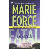 Fatal Justice: Book Two of the Fatal Series Cappuano and Holland Unplugged 9780373002580