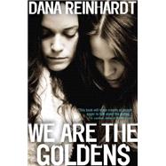 We Are the Goldens 9780385742580