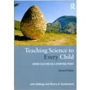 Teaching Science to Every Child: Using Culture as a Starting Point 9780415892582