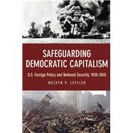 Safeguarding Democratic Capitalism 9780691172583