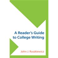 A Reader's Guide to College Writing 9781457642586