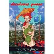 Deciduous Qween