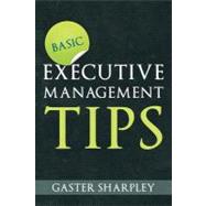 Basic Executive Management Tips