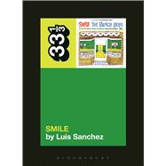 The Beach Boys' Smile 9781623562588