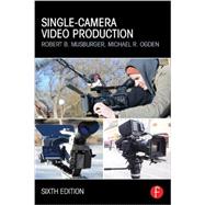 Single-Camera Video Production 9780415822589