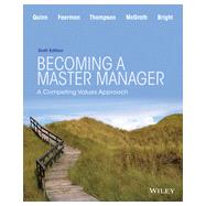Becoming a Master Manager: A Competing Values Approach 9781118582589