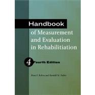 Handbook of Measurement and Evaluation in Rehabilitation 9781416402589