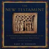 The New Testament; A Historical Introduction to the Early Christian Writings 9780195322590