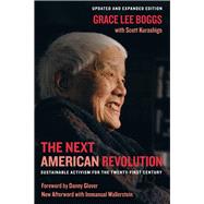 The Next American Revolution: Sustainable Activism for the Twenty-first Century 9780520272590