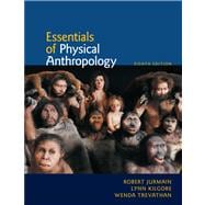 Essentials Of Physical Anthropology 9780840032591