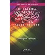 Differential Equations with Applications and Historical Notes, Third Edition 9781498702591