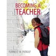 Becoming a Teacher Plus MyEducationLab with Pearson eText -- Access Card Package 9780132862592